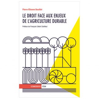 Le droit face aux enjeux de l'agriculture durable